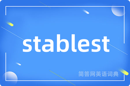 stablest
