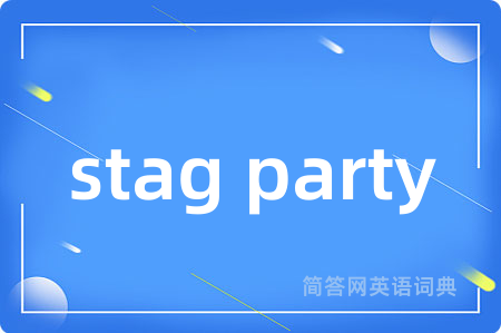 stag party