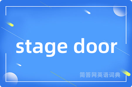 stage door