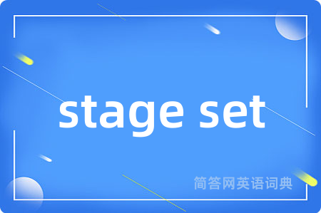 stage set