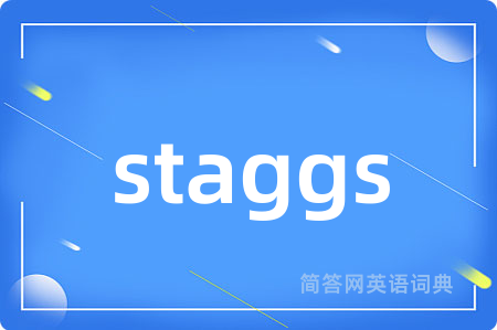 staggs