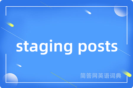 staging posts