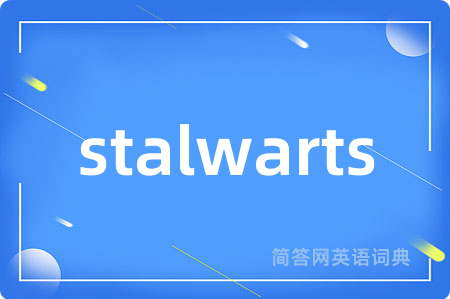 stalwarts