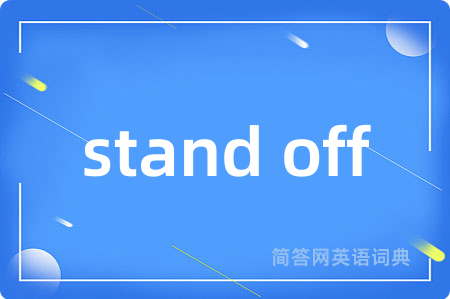 stand off