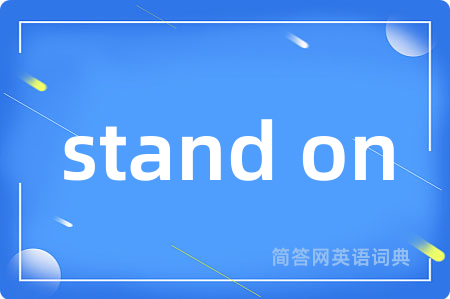 stand on