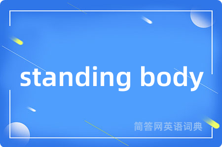 standing body