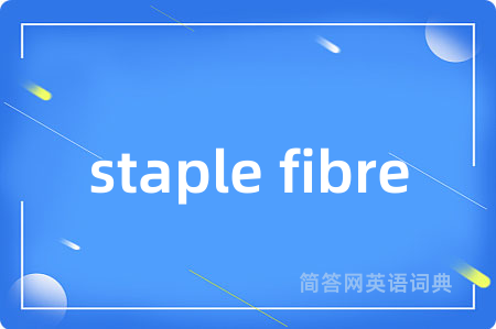 staple fibre