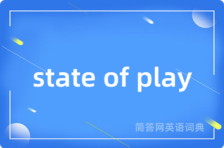 state of play