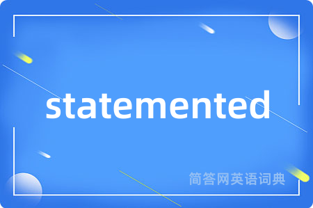 statemented