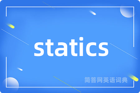 statics
