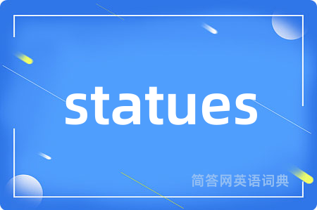 statues