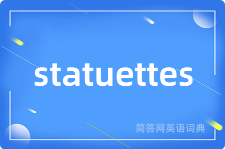 statuettes