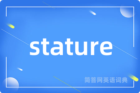 stature
