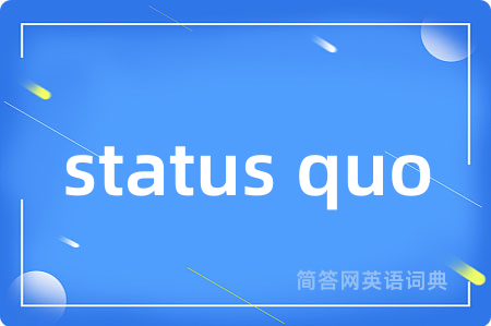status quo