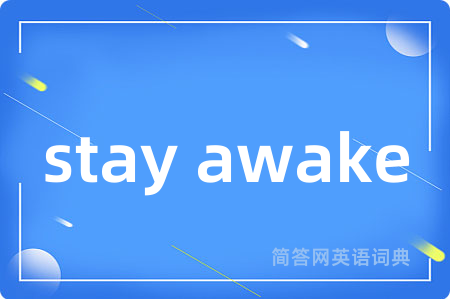 stay awake