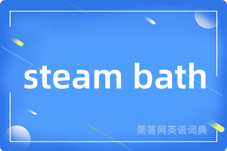 steam bath
