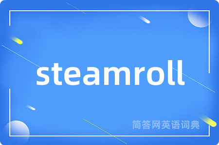 steamroll
