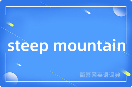 steep mountain
