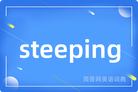 steeping