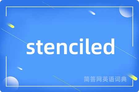 stenciled