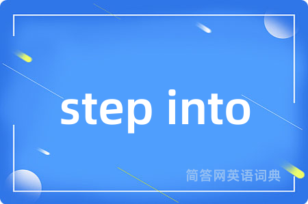 step into