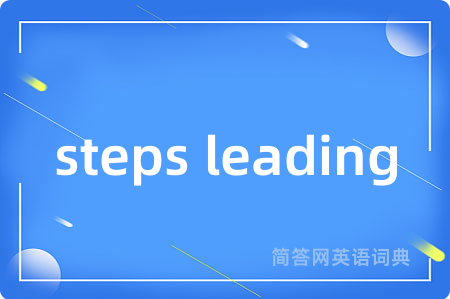 steps leading