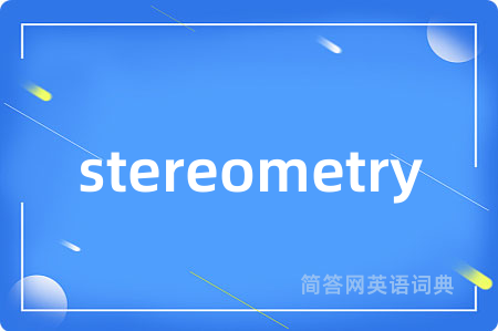stereometry