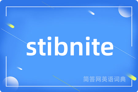 stibnite