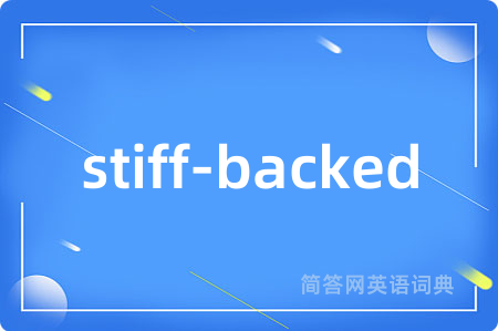stiff-backed