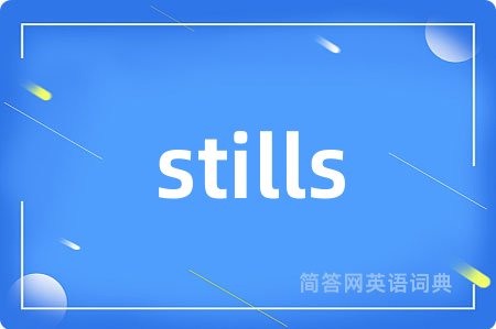stills