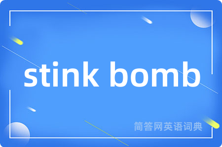 stink bomb