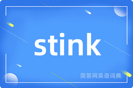 stink