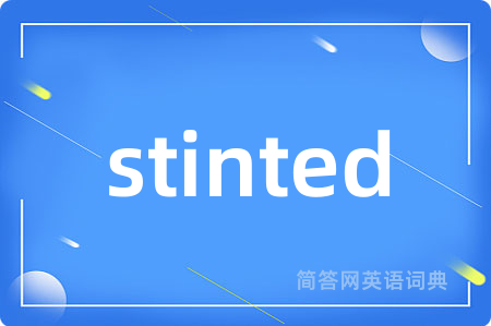 stinted