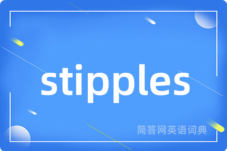 stipples