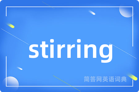 stirring