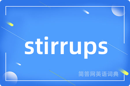 stirrups