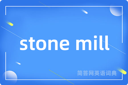 stone mill
