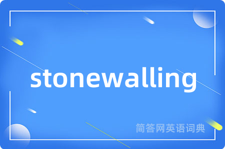 stonewalling