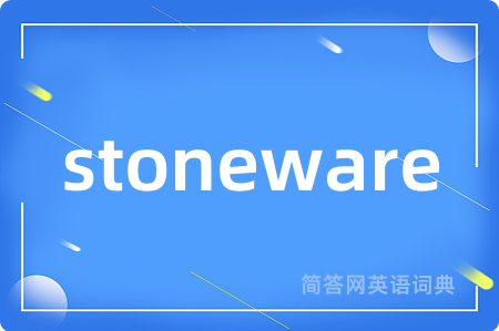 stoneware