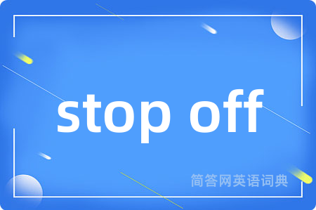 stop off