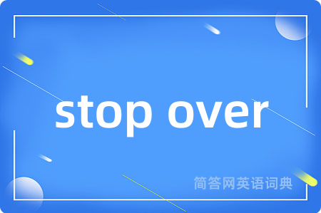 stop over