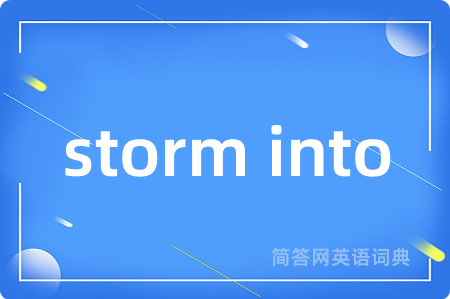 storm into