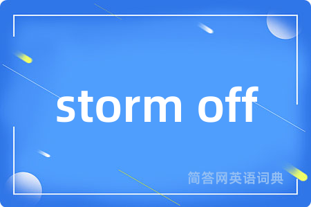 storm off
