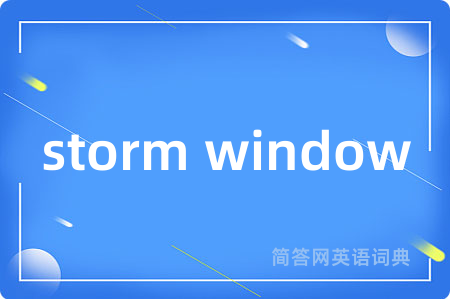 storm window