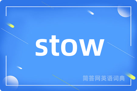 stow