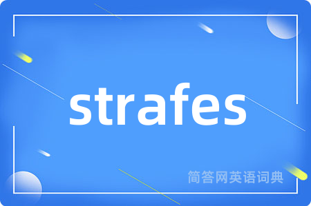strafes