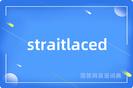 straitlaced