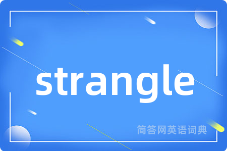 strangle