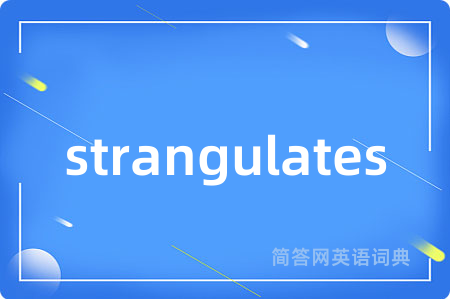 strangulates