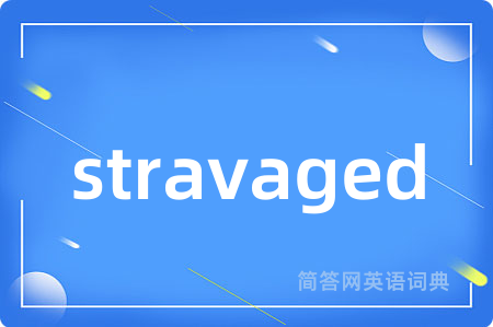 stravaged
